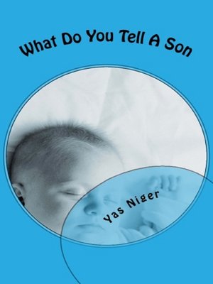 cover image of What Do You Tell a Son